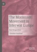 【预订】The Montessori Movement in Interwar Europe: New Perspectives 9783031140716