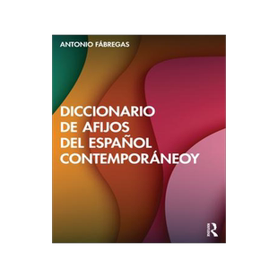 [预订]Diccionario de afijos del español contemporáneo 9781032540771