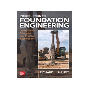 [预订]Foundation Engineering: Geotechnical Principles and Practical Applications 9781260026030