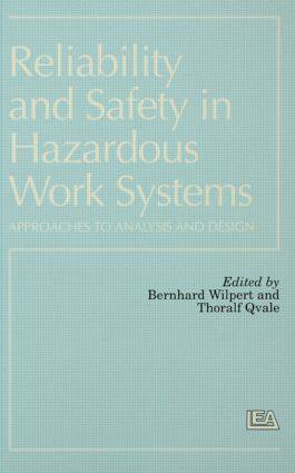 【预订】Reliability and Safety In Hazardous Work Systems