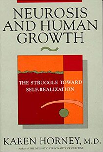 【预订】Neurosis and Human Growth: The Struggle Towards Self-Realization