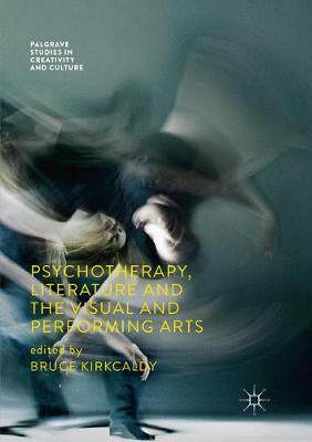 【预订】Psychotherapy, Literature and the Visual and Performing Arts