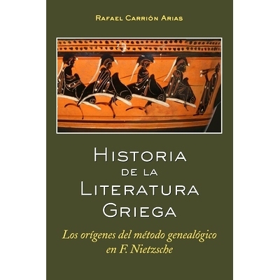 预订 Historia de la Literatura Griega: Los orígenes del método genealógico en F. Nietzsche 希腊文学史: 9781433140679