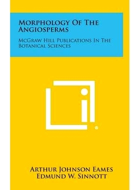 预订 Morphology of the Angiosperms: McGraw Hill Publications in the Botanical Sciences: 9781258822170