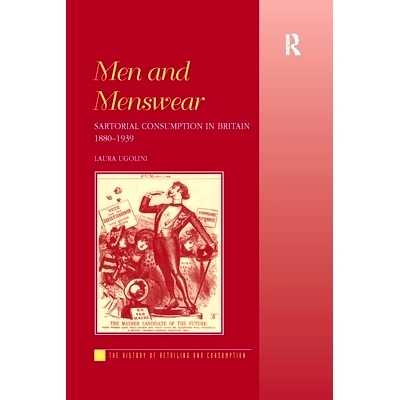 预订 Men and Menswear: Sartorial Consumption in Britain 1880–1939: 9781138256415