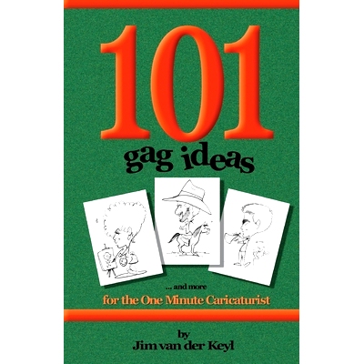 预订 101 Gag Ideas: for the One Minute Caricature: 9781466291638