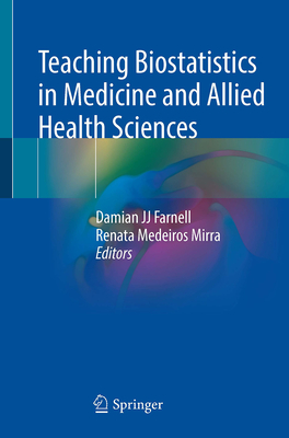 [预订]Teaching Biostatistics in Medicine and Allied Health Sciences