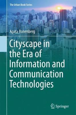 【预订】Cityscape in the Era of Information and Communication Technologies