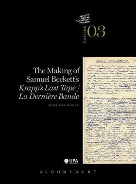[预订]The Making of Samuel Beckett’s ’Krapp’s Last Tape’/’La derniere bande’ 9781472534231