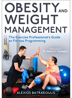 预订 Obesity and Weight Management: The Exercise Professional’s Guide to Fitness Programming 肥胖與體重管理: 9781718230