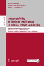【预订】Interpretability of Machine Intelligence in Medical Image Computing 9783031179754