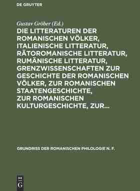 【预订】Die Litteraturen der romanischen Völker, italienische Litteratur, r 9783111244143