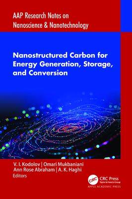[预订]Nanostructured Carbon for Energy Generation, Storage, and Conversion 9781774911488