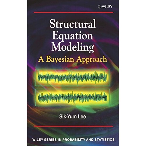 预订 Structural Equation Modeling - A Bayesian Approach 结构方程模型：贝叶斯方法: 9780470024232