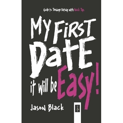 预订 My First Date, It Will be Easy!: Guide to Teenage Dating with Quick Tips 我的*次约会，会很容易！：青少年约会指南与
