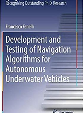 【预售】Development and Testing of Navigation Algorithms for Autonomous Underwater Vehicles