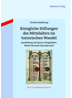 预订 Königliche Stiftungen des Mittelalters im historischen Wandel: Quedlinburg und Speyer, Königsfelden, Wiener Neust