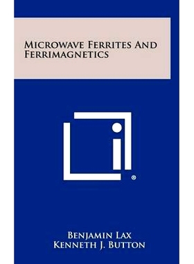 预订 Microwave Ferrites And Ferrimagnetics: 9781258269494