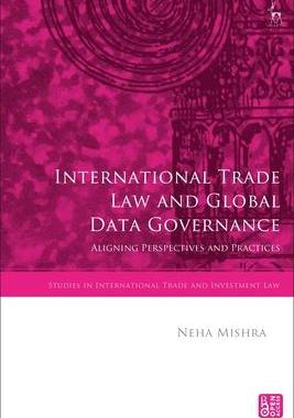 [预订]International Trade Law and Global Data Governance: Aligning Perspectives and Practices 9781509961696
