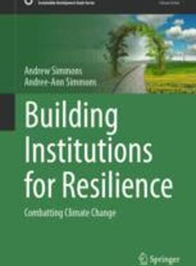 [预订]Building Institutions for Resilience: Combatting Climate Change 9783031288807