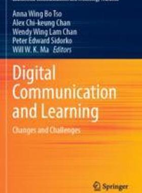 [预订]Digital Communication and Learning: Changes and Challenges 9789811683312