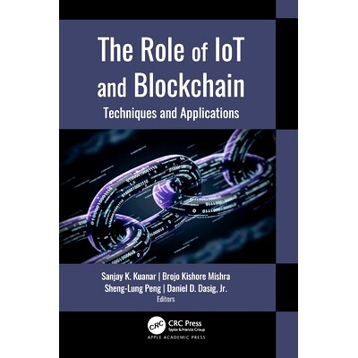 预订 The Role of Iot and Blockchain: Techniques and Applications
