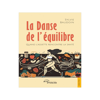 预订 La Danse de l’équilibre : Quand l’assiette rencontre la santé