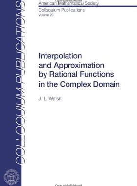 【预售】Interpolation and Approximation by Rational Functions in the Complex Domain