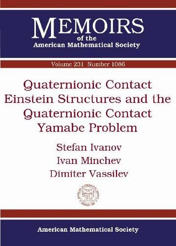 【预售】Quaternionic Contact Einstein Structures and the Quaternionic Contact Yamabe Problem