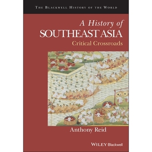 Southeast 东南亚历史：临界十字路口 9780631179610 Crossroads History Critical 预订 Asia