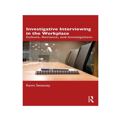 [预订]Investigative Interviewing in the Workplace 9781032216713