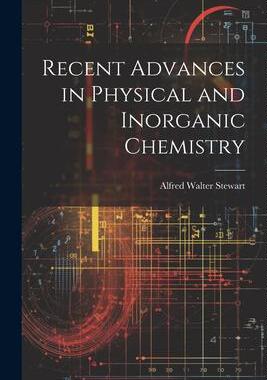 [预订]Recent Advances in Physical and Inorganic Chemistry 9781022069824
