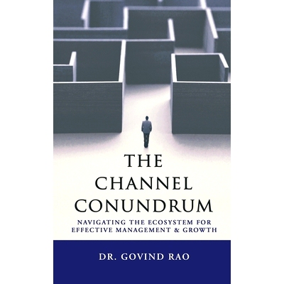 预订 The Channel Conundrum: Navigating the Ecosystem for Effective Management and Growth: 9798893229615
