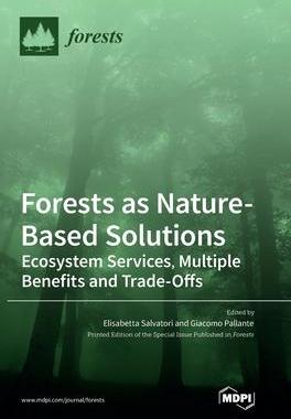 [预订]Forests as Nature-Based Solutions: Ecosystem Services, Multiple Benefits and Trade-Offs 9783036549750