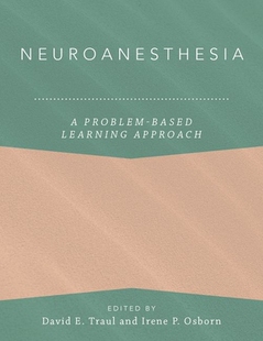 【预订】Neuroanesthesia: A Problem-Based Learning Approach