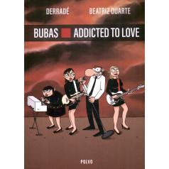 预订 Bubas : addicted to love布巴斯：沉迷于爱情: 9789899084292