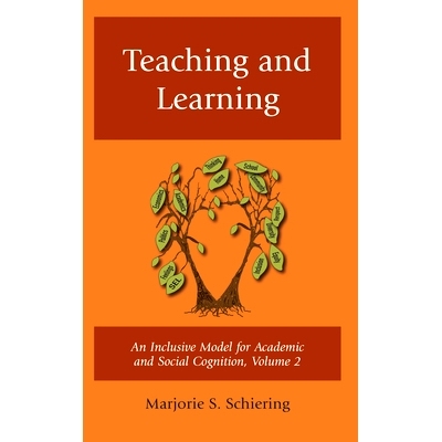 预订 Teaching and Learning: An Inclusive Model for Academic and Social Cognition, Volume 2 教学与学习：学术和社会认知的