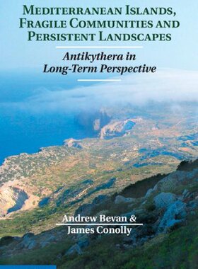 【预订】Mediterranean Islands, Fragile Communities and Persistent Landscapes