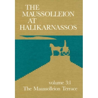 预订 Maussolleion at Halikarnassos, Volume 3: Reports of the Danish Archaeological Expedition to Bodrum -- The Maussolle