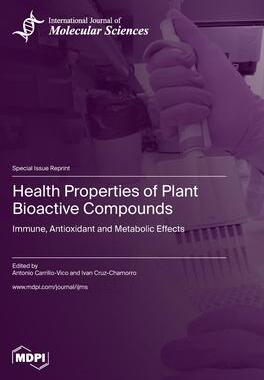 [预订]Health Properties of Plant Bioactive Compounds: Immune, Antioxidant and Metabolic Effects 9783036580135