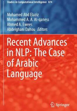 【预订】Recent Advances in NLP: The Case of Arabic Language
