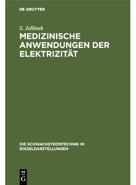 预订 Medizinische Anwendungen der Elektrizität: 9783486734775