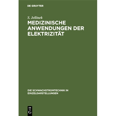 预订 Medizinische Anwendungen der Elektrizität: 9783486734775