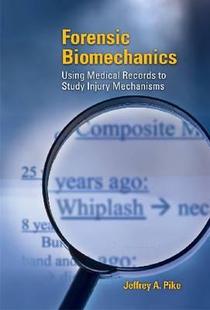 Injury 9780768018011 Biomechanics Records Medical Forensic Using Mechanism Study 预订