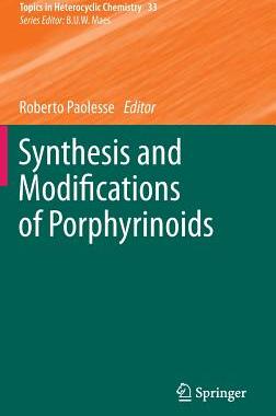 预订 Synthesis and Modifications of Porphyrinoids