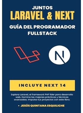 预订 Juntos: Laravel & Next: Guía del programador fulLstack: 9798326232274