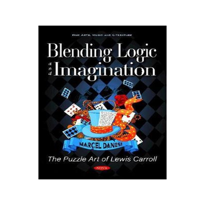 [预订]Blending Logic and Imagination: The Puzzle Art of Lewis Carroll 9781536173420