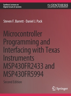 预订 Microcontroller Programming and Interfacing with Texas Instruments Msp430fr2433 and Msp430fr5994: Part I & II