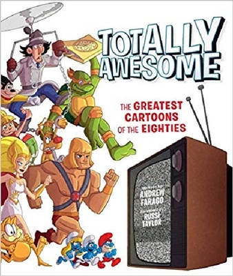 【预订】Totally Awesome: The Greatest Cartoo...