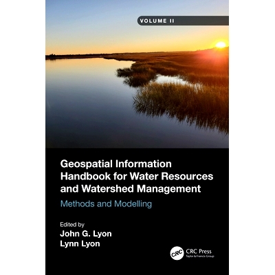 预订 Geospatial Information Handbook for Water Resources and Watershed Management, Volume II: Methods and Modelling 水资